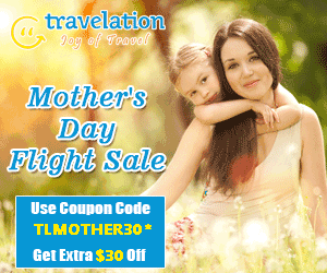 Huge discount on airfares for Motherâ€™s Day! Get $15 Off with Coupon Code TLMOTHER15. Book Now!