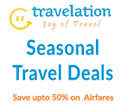 Huge discount on Seasonal Travel Deals. Book now & Get up to $15 Off* with coupon code TLCHEAP15. Hurry! Offer Valid for Limited Period Only